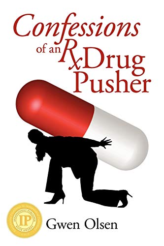 Stock image for Confessions of an Rx Drug Pusher: Gods Call to Loving Arms for sale by Hawking Books