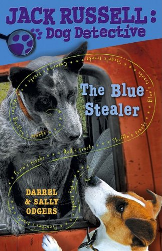 Stock image for The Blue Stealer (Jack Russell: Dog Detective) for sale by Orion Tech
