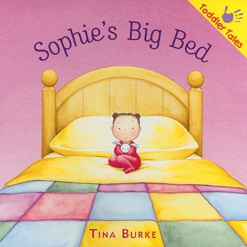 Beispielbild fr Sophie's Big Bed (Toddler Tales) zum Verkauf von Wonder Book