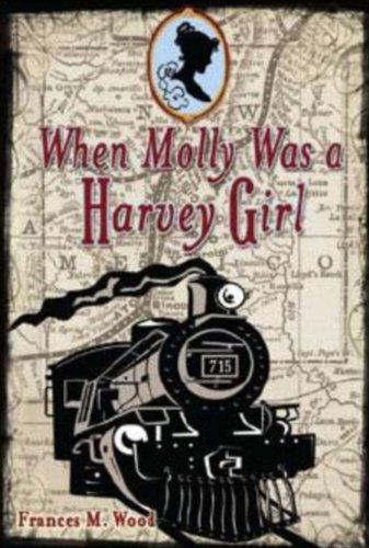 Imagen de archivo de When Molly Was a Harvey Girl a la venta por Books-FYI, Inc.
