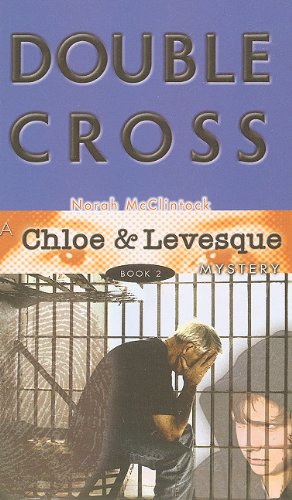 Beispielbild fr Double Cross (Chloe and Levesque Mysteries) zum Verkauf von Wonder Book