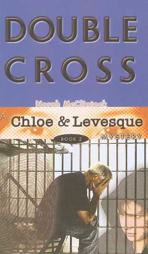 Stock image for Double Cross (Chloe and Levesque Mysteries) for sale by Wonder Book