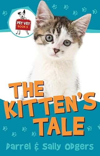 9781935279761: The Kitten's Tale (Pet Vet)