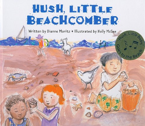 Beispielbild fr Hush Little Beachcomber zum Verkauf von Better World Books