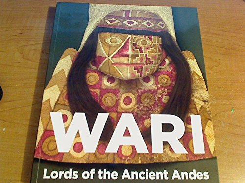 9781935294078: Wari Lords of the Ancient Andes