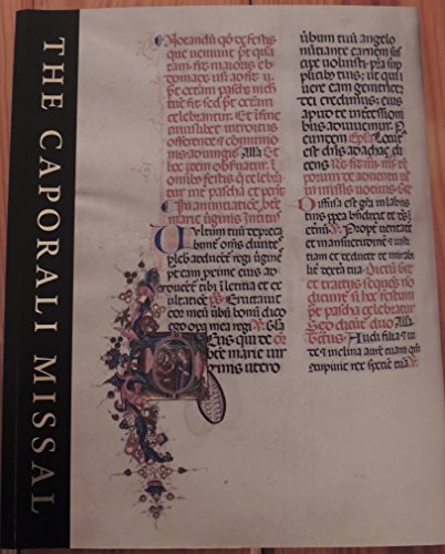 The Caporali Missal. A Masterpiece of Renaissance Illumination.