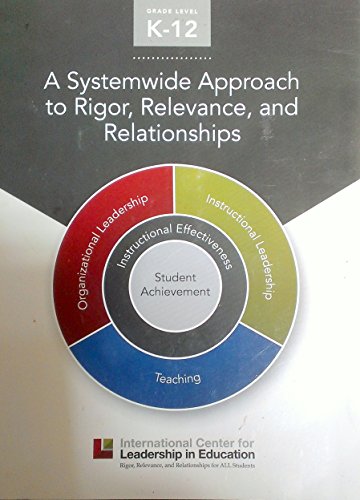 Stock image for A Systemwide Approach to Rigor, Relevance, and Relationship for sale by Jenson Books Inc