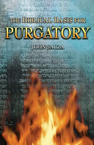 Imagen de archivo de The Biblical Basis For Purgatory a la venta por HPB-Diamond