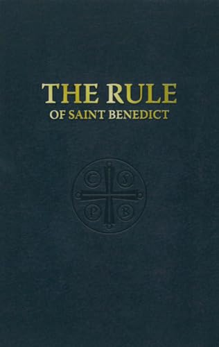 The Rule of St. Benedict (9781935302391) by St. Benedict