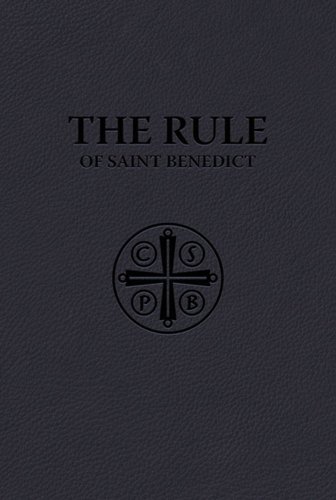 The Rule of Saint Benedict (Premium UltraSoft Binding) (9781935302407) by St. Benedict, Benedict