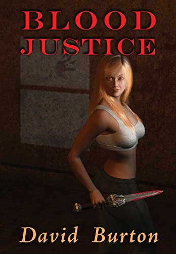 Blood Justice (9781935303107) by Burton, David