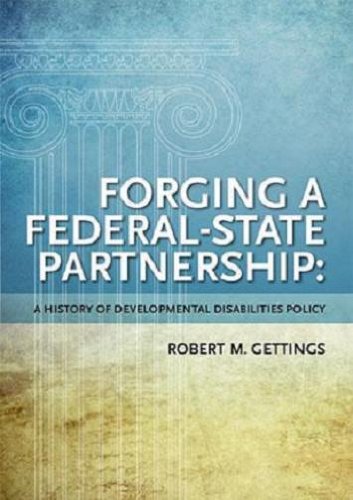 9781935304111: Forging a Federal-State Partnership: A History of Federal Developmental Disabilities Policy