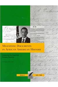 Stock image for Milestone Documents in African American History: Exploring the Essential Primary Sources. Volume 2 1853-1900 for sale by monobooks