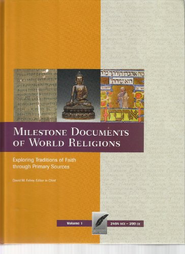Beispielbild fr Milestone Documents of World Religions : Exploring Traditions of Faith Through Primary Sources zum Verkauf von Better World Books: West