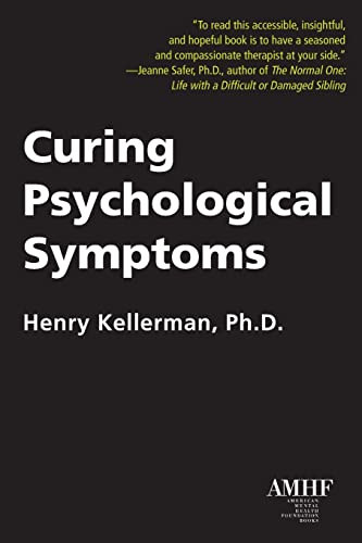 9781935307303: Curing Psychological Symptoms