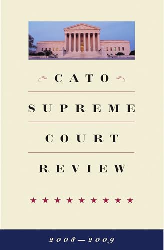 Beispielbild fr Cato Supreme Court Review 2008-2009 zum Verkauf von Better World Books