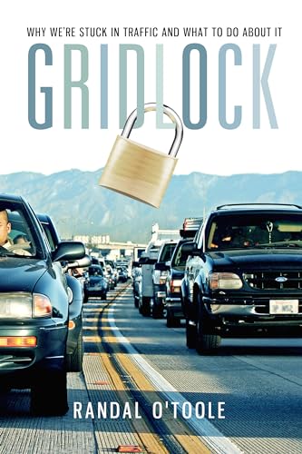 Stock image for Gridlock : Why We're Stuck in Traffic and What to Do about It for sale by Better World Books