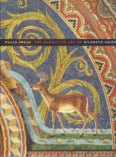 Walls Speak: the Narrative Art of Hildreth Meiere (9781935314004) by Catherine Coleman Brawer