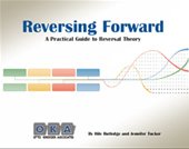 Reversing Forward: A Practical Guide to Reversal Theory (9781935321217) by Hile Rutledge