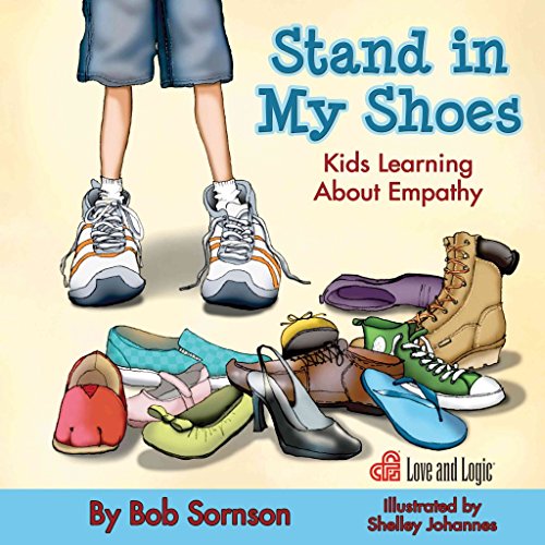 Beispielbild fr Stand in My Shoes: Kids Learning About Empathy zum Verkauf von SecondSale