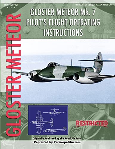 Imagen de archivo de Gloster Meteor Pilot's Flight Operating Instructions a la venta por PBShop.store US