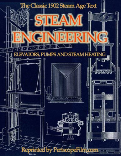 9781935327530: 1902 Handbook of Steam Engineering: Elevators, Pumps and Steam Heating