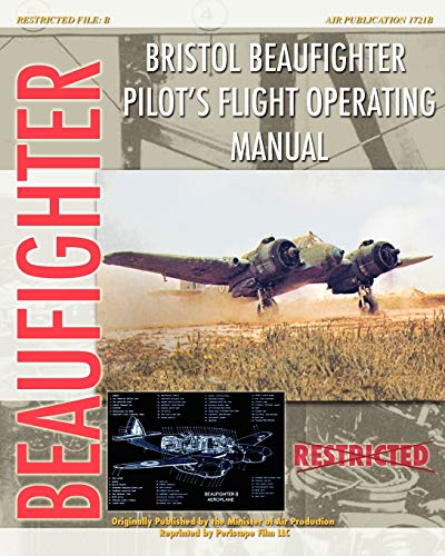 Beispielbild fr Bristol Beaufighter Pilot's Flight Operating Instructions zum Verkauf von PBShop.store US
