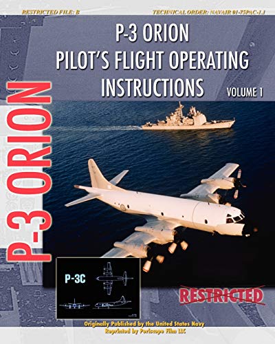 9781935327776: P-3 Orion Pilot's flight Operating Instructions Vol. 1