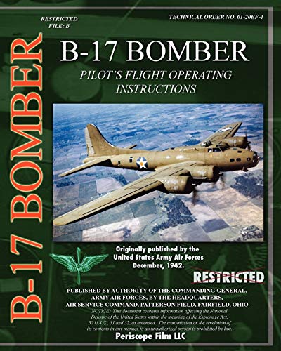Stock image for B17 Pilot's Flight Operating Instructions for sale by PBShop.store US