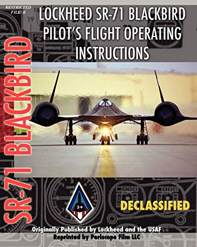 Imagen de archivo de Lockheed Sr-71 Blackbird Pilot's Flight Operating Instructions a la venta por Lakeside Books