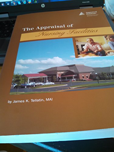 Stock image for The Appraisal of Nursing Facilities for sale by Front Cover Books