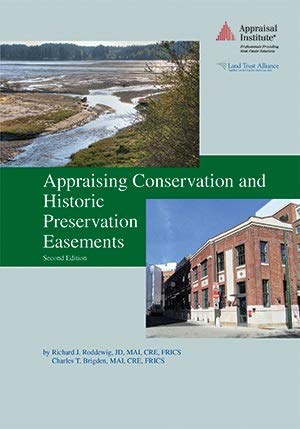 Stock image for Appraising Conservation and Historic Preservation Easements, Second Edition for sale by GF Books, Inc.