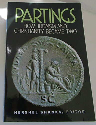 Beispielbild fr Partings : How Judaism and Christianity Became Two zum Verkauf von Better World Books