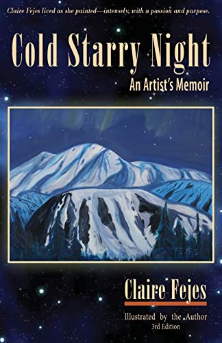 Beispielbild fr Cold Starry Night (3rd Edition) : An Artist's Memoir zum Verkauf von Better World Books