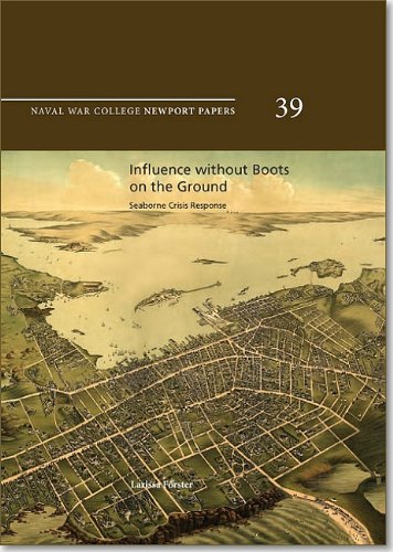 Imagen de archivo de Influence Without Boots On The Ground : Seaborne Crisis Response a la venta por Ridge Road Sight And Sound