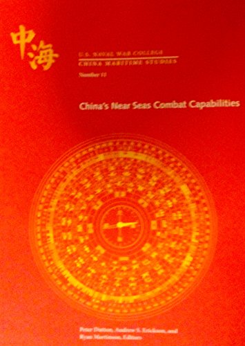Beispielbild fr China's Near Seas Combat Capabilities zum Verkauf von Riverby Books (DC Inventory)