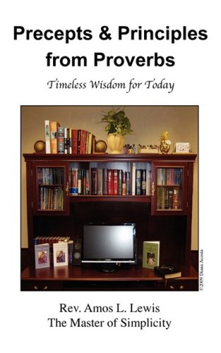 Stock image for Precepts & Principles from Proverbs for sale by Bookmans
