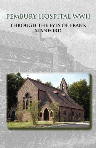 Beispielbild fr Pembury Hospital WWII Through the Eyes of Frank Stanford zum Verkauf von WorldofBooks
