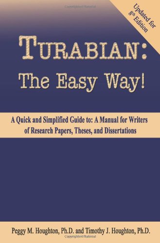 Beispielbild fr Turabian: The Easy Way! [Updated for 8th Edition] zum Verkauf von BooksRun
