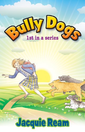 Bully Dogs: 1st in a Series (9781935359142) by Jacquie Ream