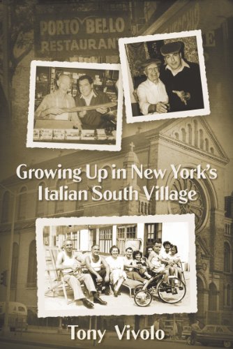 Stock image for Growing up in New York's Italian South Village for sale by Front Cover Books