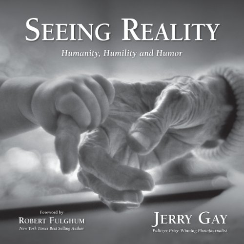 Beispielbild fr Seeing Reality: Humanity, Humility and Humor zum Verkauf von SecondSale