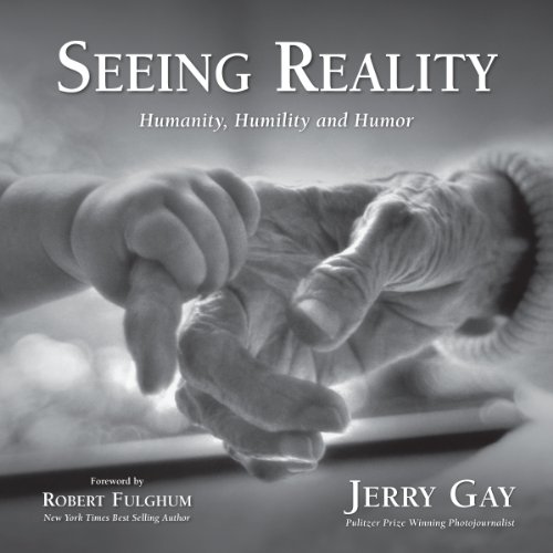 Imagen de archivo de Seeing Reality: Humanity, Humility and Humor a la venta por SecondSale