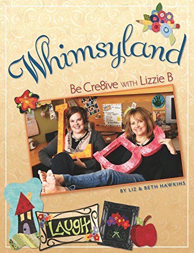 Stock image for Whimsyland: Be Cre8ive with Lizzie B for sale by Front Cover Books