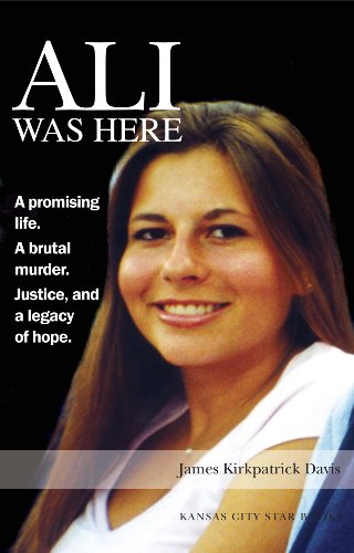 Stock image for Ali Was Here: A Promising Life. A Brutal Murder. Justice, and a Legacy of Hope. for sale by Friends of Johnson County Library