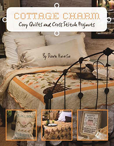 Beispielbild fr Cottage Charm: Cozy Quilts and Cross Stitch Projects zum Verkauf von HPB-Diamond