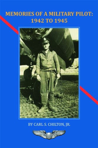 Stock image for Memories of a Military Pilot: 1942 to 1945 (Trade Books) for sale by HPB-Diamond