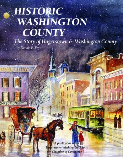 Beispielbild fr Historic Washington County: The Story of Hagerstown & Washington County zum Verkauf von Wonder Book