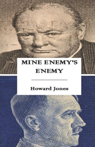 Mine Enemy's Enemy (9781935383109) by Howard Jones