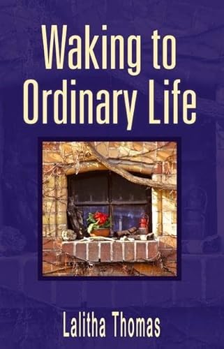 Beispielbild fr Waking To Ordinary Life zum Verkauf von SecondSale